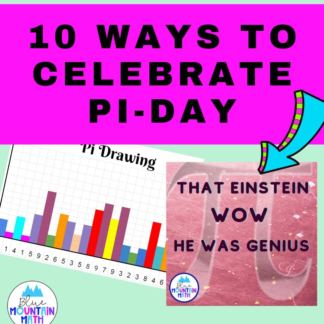 10 Ways to Celebrate Pi-Day - Blue Mountain Math