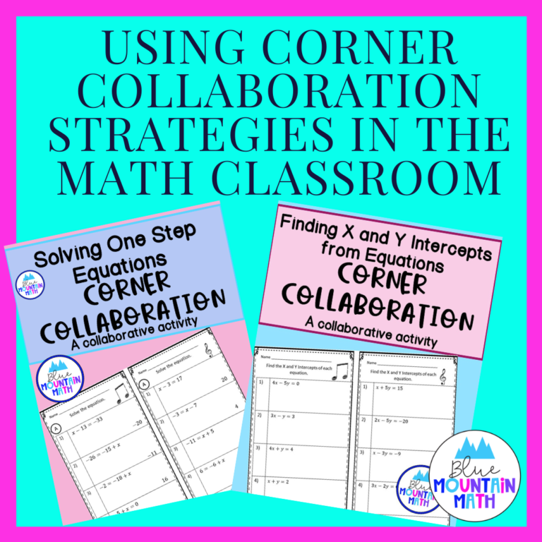 Using Corner Collaboration Strategies In The Math Classroom